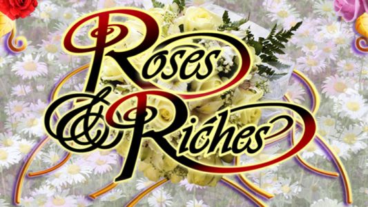 Roses And Riches