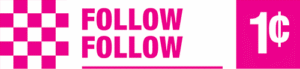 Follow Follow - Penny Jackpot