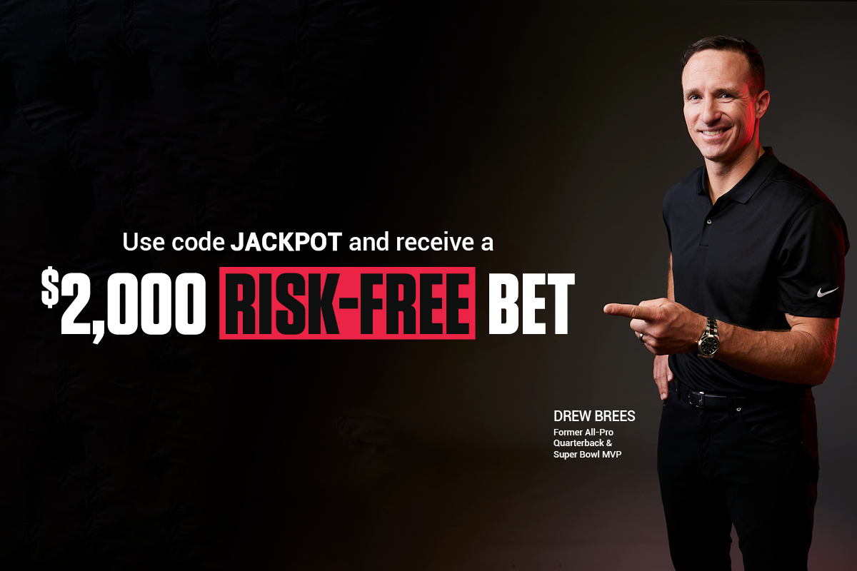 Use code jackpot to receive a $2,000 risk free bet. Drew Brees, former all-pro quarterback and Super Bowl MVP