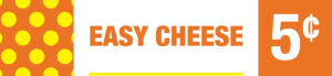 Easy Cheese