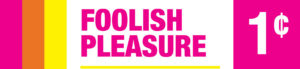 Foolish Pleasure