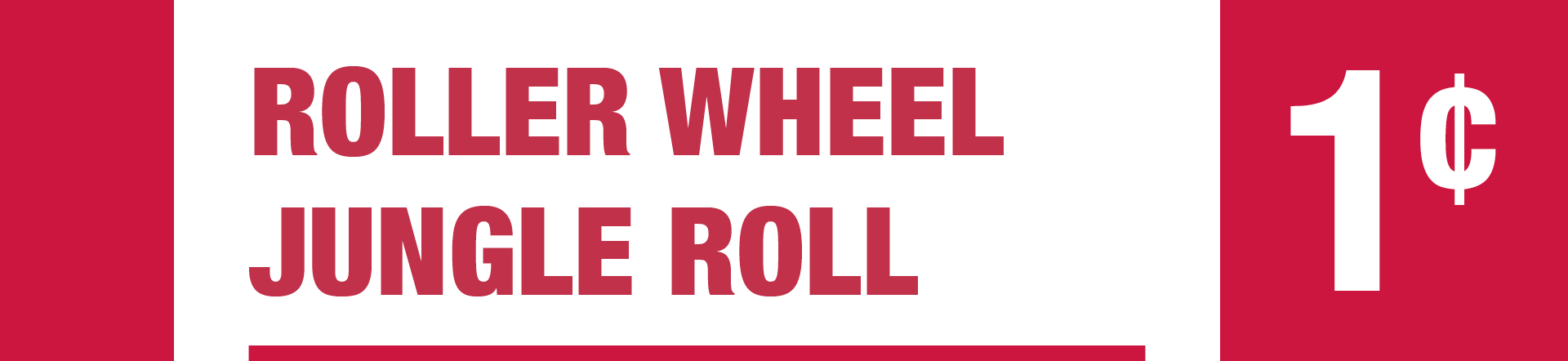 Roller Wheel Jungle Roll