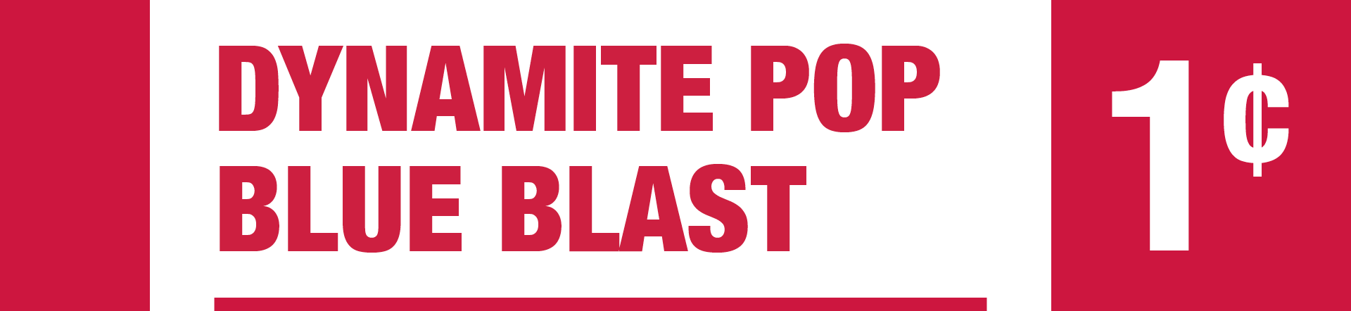 Dynamite Pop Blue Blast