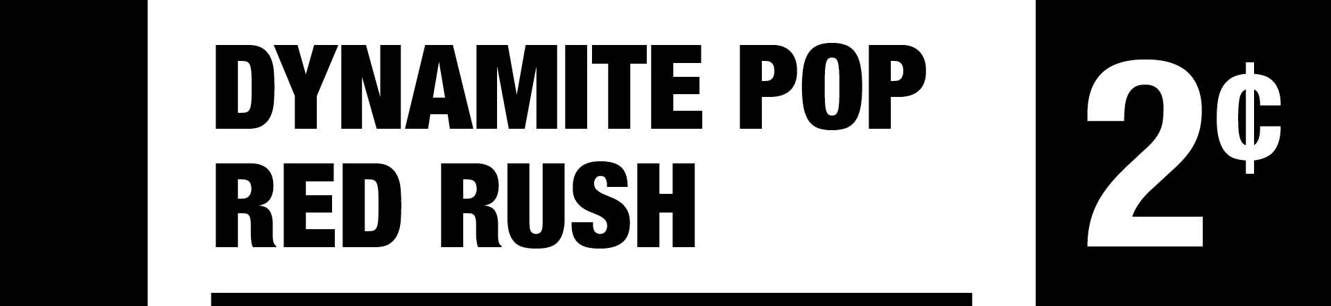 Dynamite Pop Red Rush