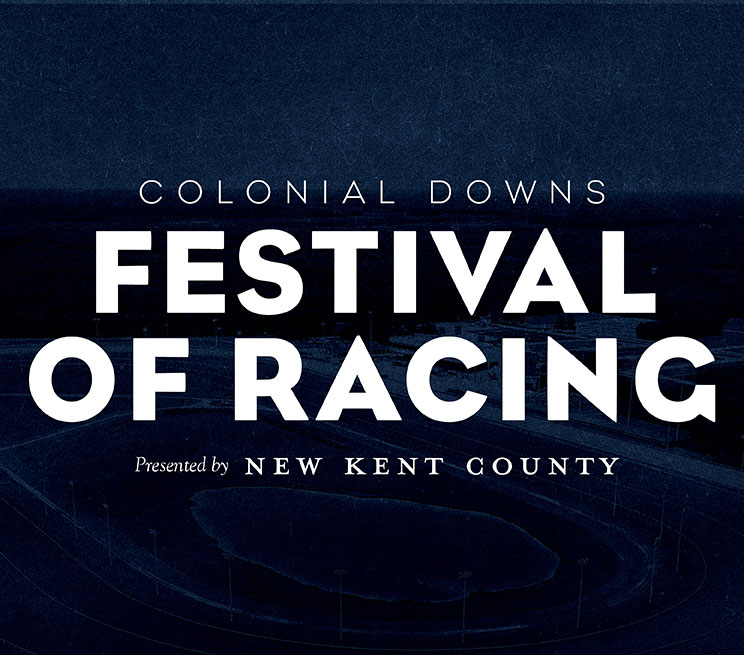 Colonial Downs Festival of Racing Presented by New Kent County