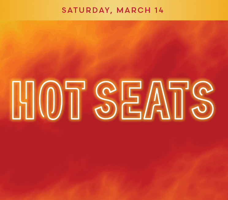 Hot Seats Saturday, March 14