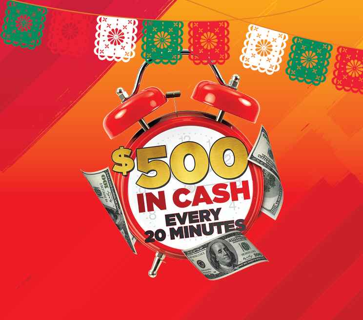 $500 in Cash Every 20 Minutes