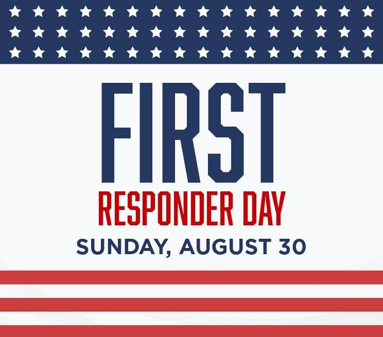 First Responder Day Sunday, August 30