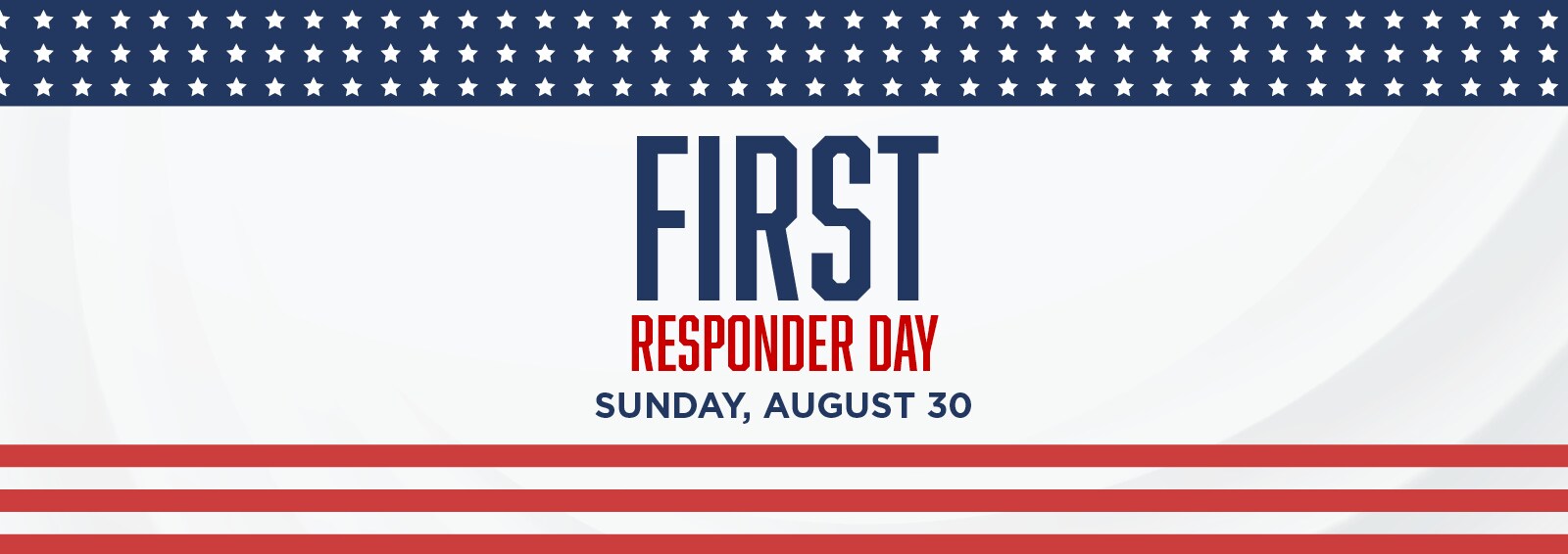 First Responders Day Sunday, August 30