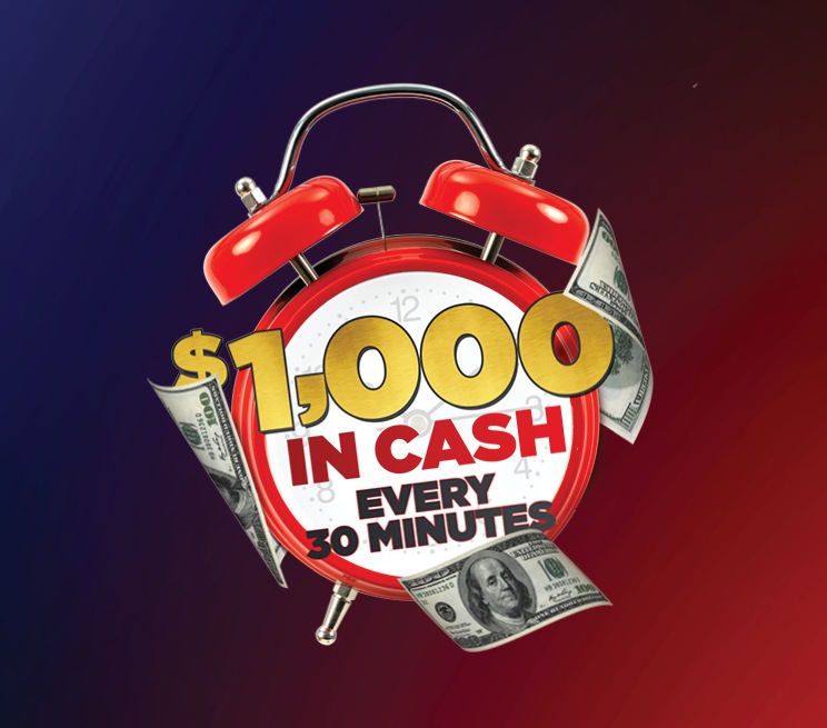 $1,000 in Cash Every 30 Minutes