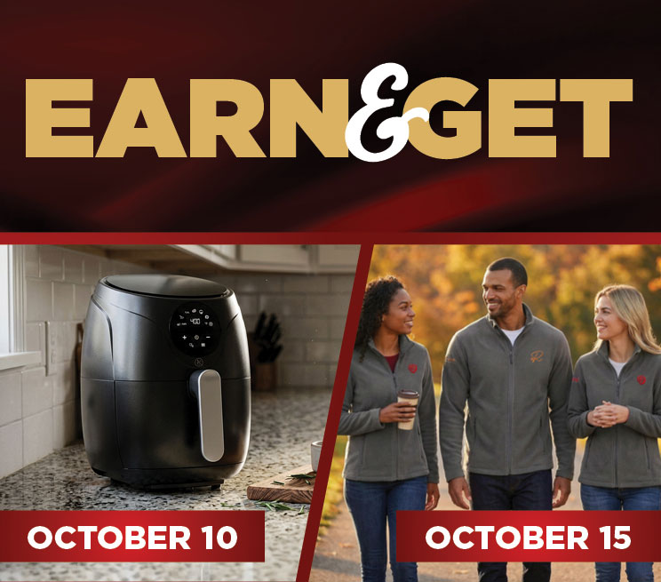 Earn & Get October 10 and October 15