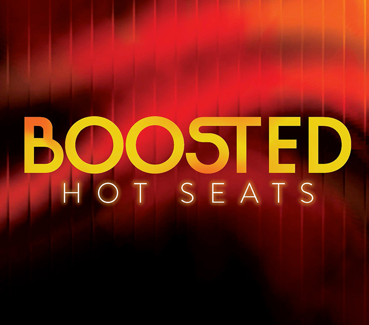 Boosted Hot Seats